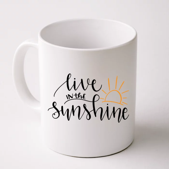 Live In The Sunshine Front & Back Coffee Mug