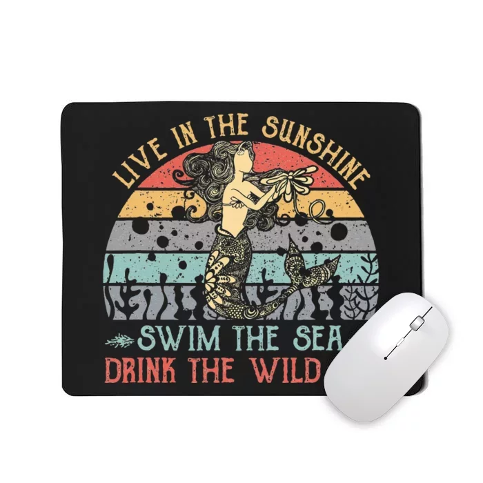 Live In The Sunshine Swim The Sea Drink The Wild Air Vintage Mousepad