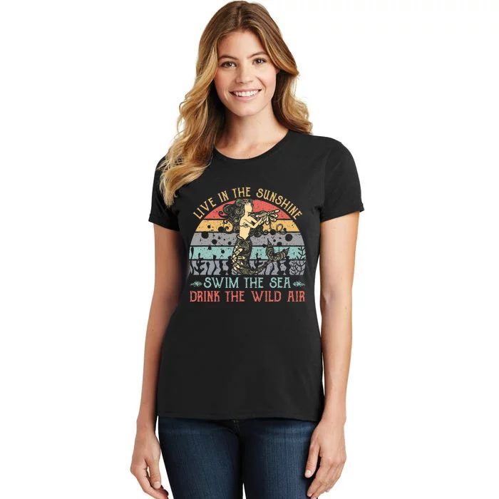 Live In The Sunshine Swim The Sea Drink The Wild Air Vintage Women's T-Shirt