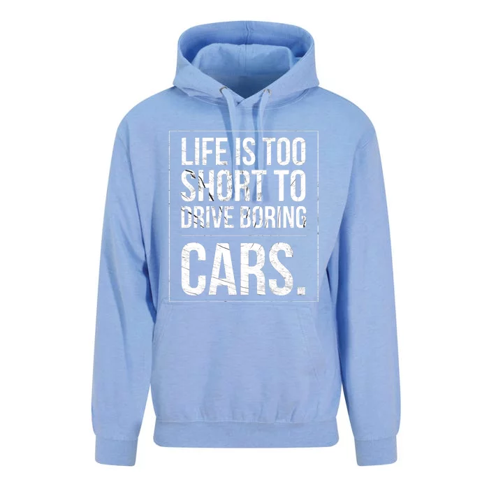 Life Is Too Short To Drive Boring Cars Funny Car Quote Distressed Unisex Surf Hoodie