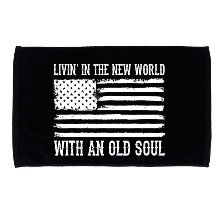 Living In The New World With An Old Soul America Flag Microfiber Hand Towel