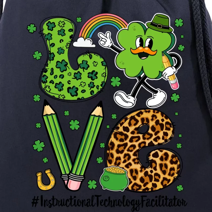 Love Instructional Technology Facilitator St Patricks Day Gift Drawstring Bag