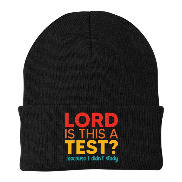 Lord Is This A Test Because I DidnT Study Knit Cap Winter Beanie