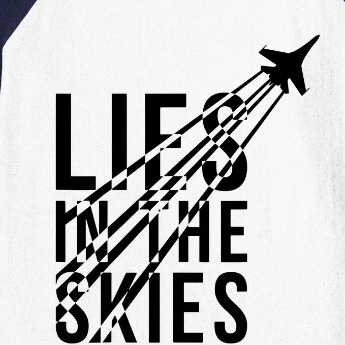 Lies In The Skies Baseball Sleeve Shirt