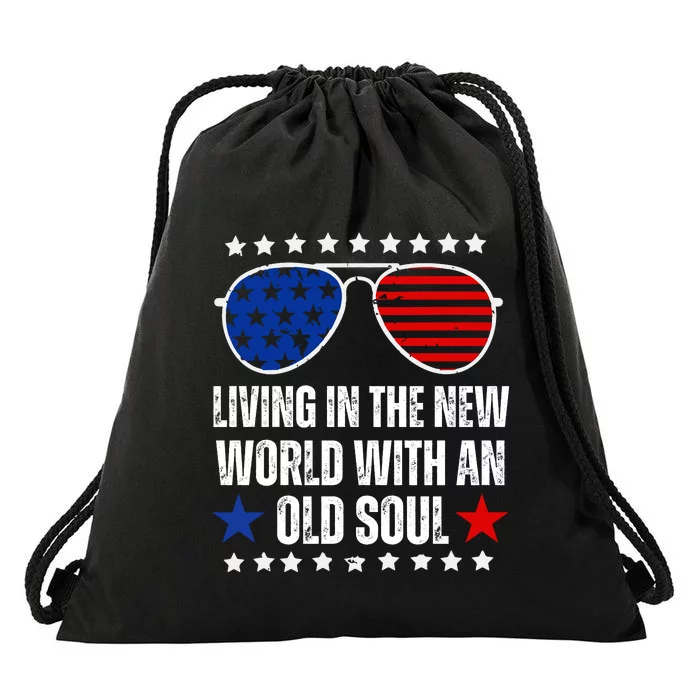 Living In The New World With An Old Soul Drawstring Bag