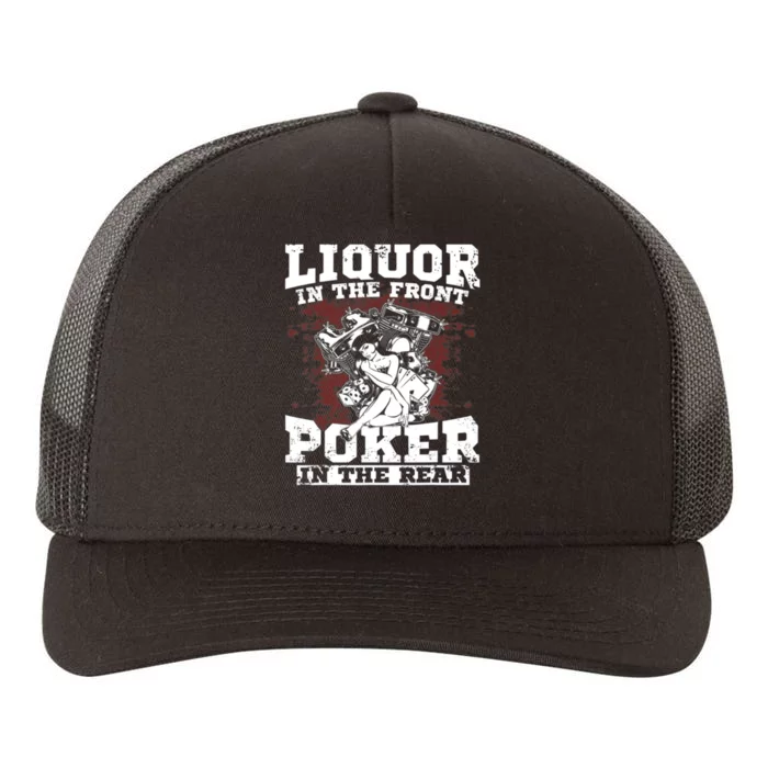 Liquor In The Front Poker In The Rear Awesome Yupoong Adult 5-Panel Trucker Hat