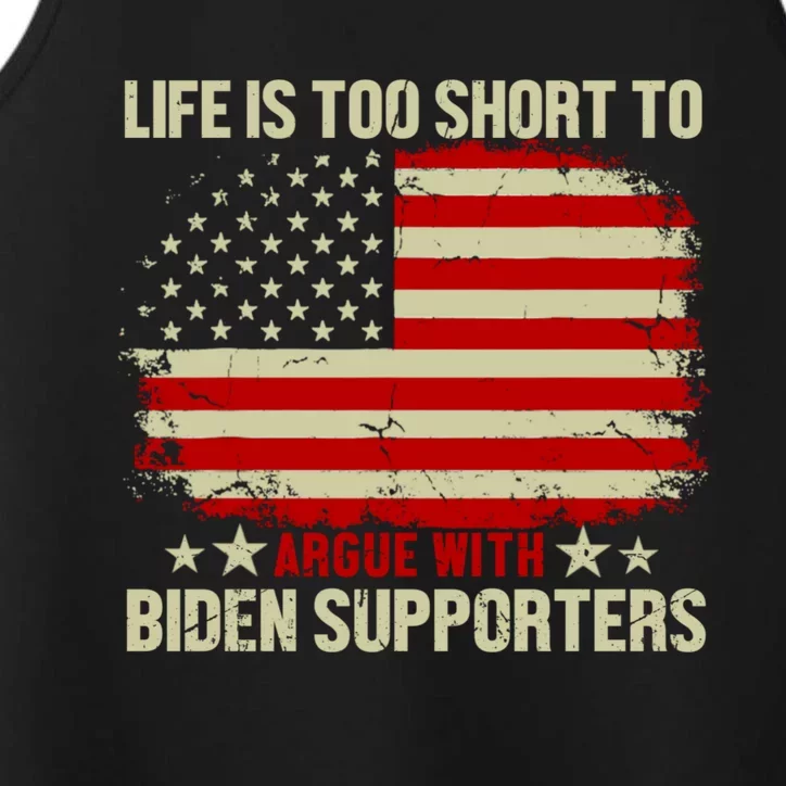 Life Is Too Short To Argue With Biden Supporters Performance Tank