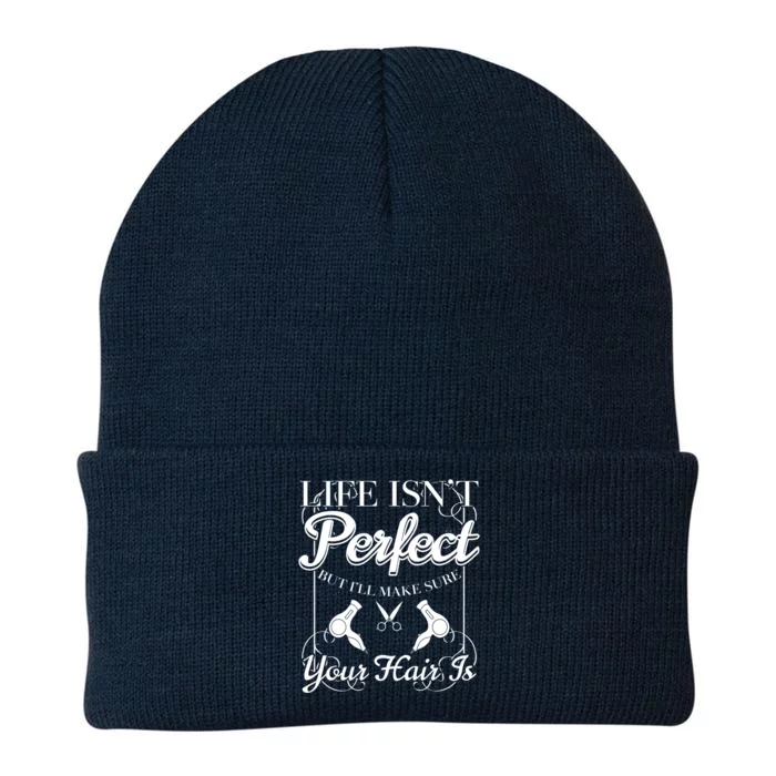 Life Isn T Perfect But I Ll Make Sure Your Hair Gift Knit Cap Winter Beanie