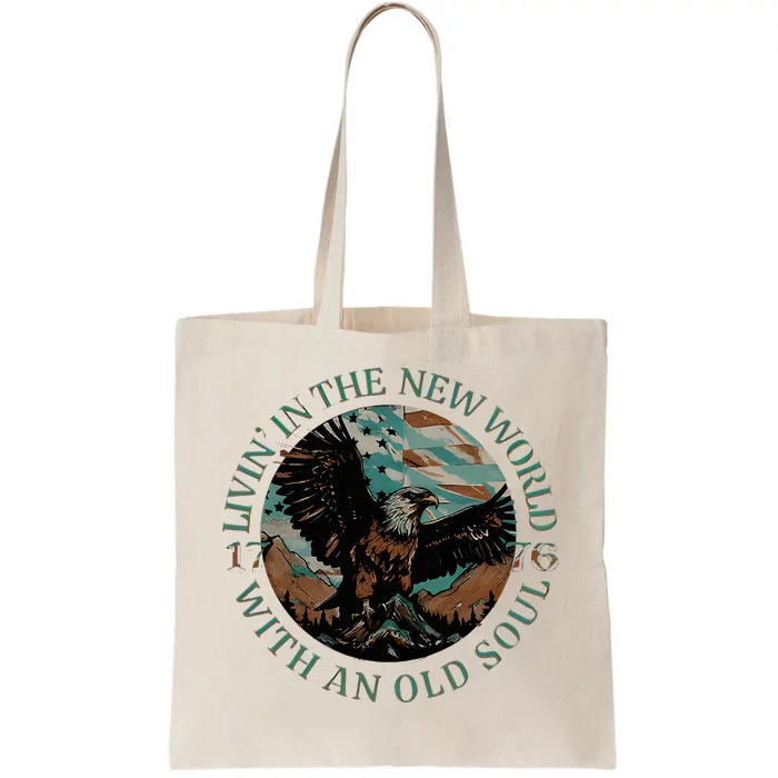 Living In The New World With An Old Soul Tote Bag