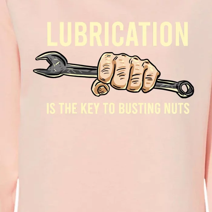 Lubrication Is The Key Funny Machinist Profession Gift Womens California Wash Sweatshirt