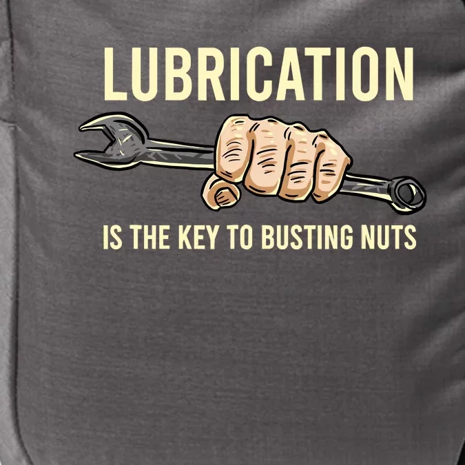 Lubrication Is The Key Funny Machinist Profession Gift Impact Tech Backpack