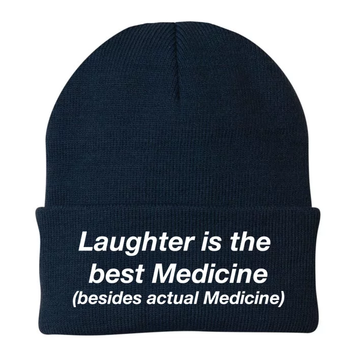 Laughter Is The Best Medicine (Besides Actual Medicine) Funny Gift Knit Cap Winter Beanie