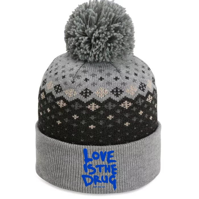 Love Is The Drug Just Say Yes The Baniff Cuffed Pom Beanie