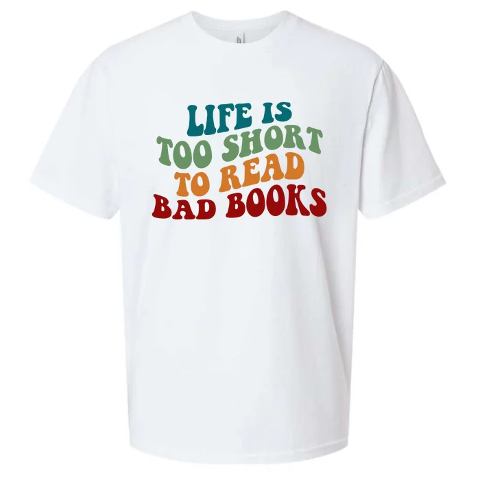 Life Is Too Short To Read Bad Books Sueded Cloud Jersey T-Shirt