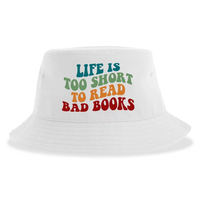 Life Is Too Short To Read Bad Books Sustainable Bucket Hat