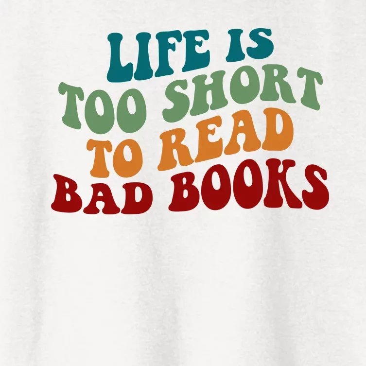 Life Is Too Short To Read Bad Books Women's Crop Top Tee