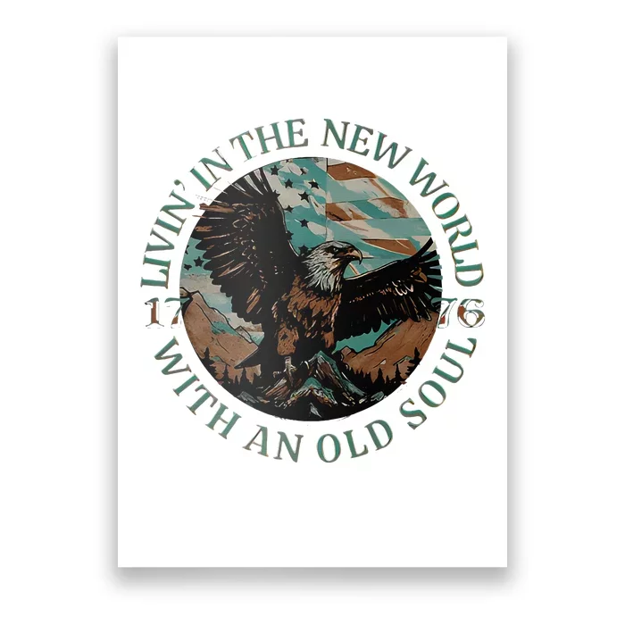 Living In The New World With An Old Soul Poster