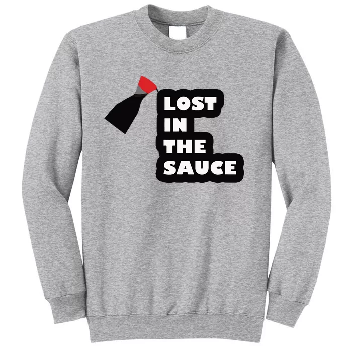 Lost In The Sauce Tall Sweatshirt