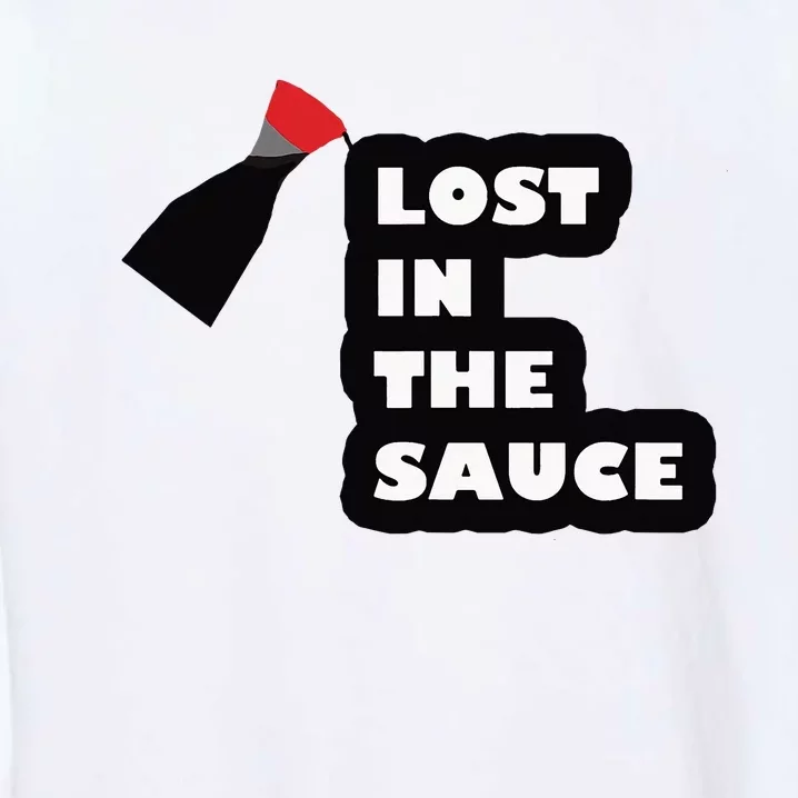 Lost In The Sauce Garment-Dyed Sweatshirt