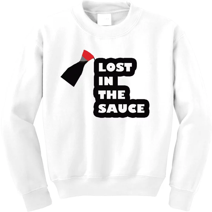 Lost In The Sauce Kids Sweatshirt