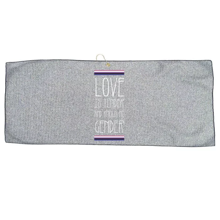 Love Is Tender And Knows No Gender Lgbt Genderfluid Pride Gift Large Microfiber Waffle Golf Towel