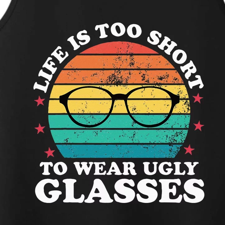 Life Is Too Short To Funny Optometrist Optometry Optician Performance Tank