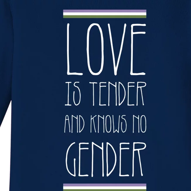 Love Is Tender And Knows No Gender Lgbt Genderqueer Pride Gift Baby Long Sleeve Bodysuit