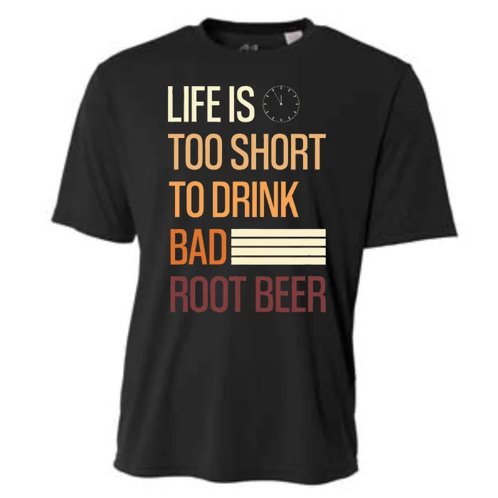 Life Is Too Short To Drink Bad Rootbeer Cooling Performance Crew T-Shirt