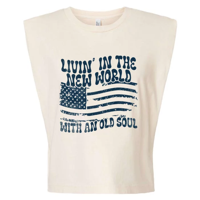 Living In The New World With An Old Soul Garment-Dyed Women's Muscle Tee