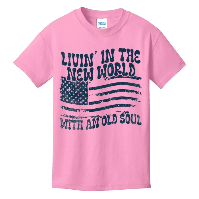 Living In The New World With An Old Soul Kids T-Shirt