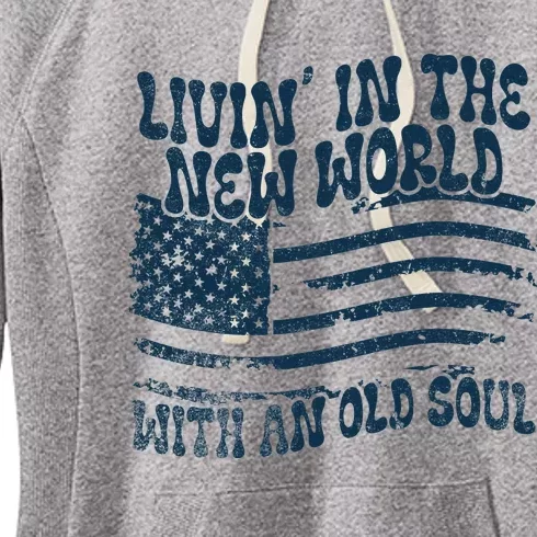 Living In The New World With An Old Soul Women's Fleece Hoodie