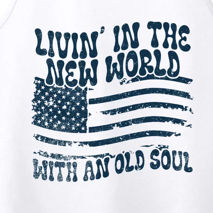 Living In The New World With An Old Soul Performance Tank