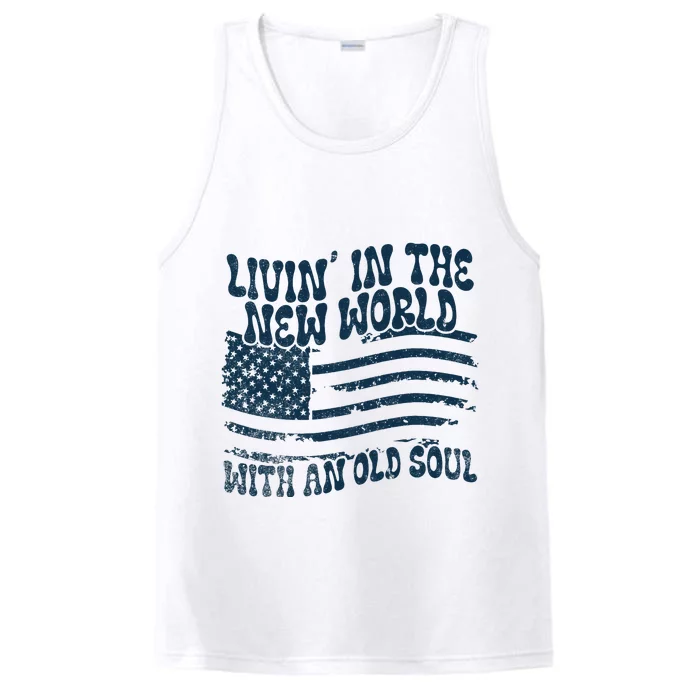 Living In The New World With An Old Soul Performance Tank