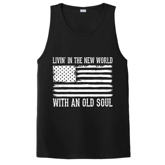 Living In The New World With An Old Soul America Flag Performance Tank