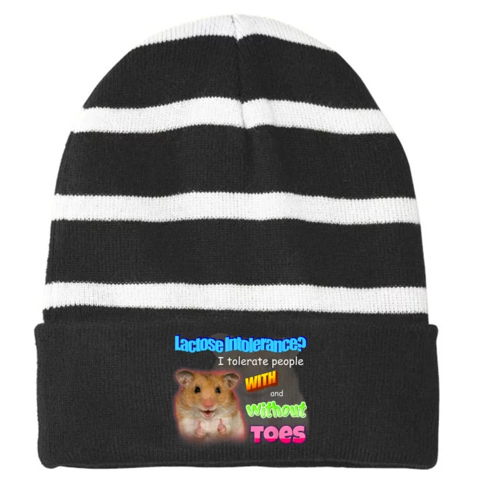 Lactose Intolerance Tolerate People With And Without Toes Meme Striped Beanie with Solid Band