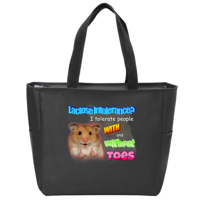 Lactose Intolerance Tolerate People With And Without Toes Meme Zip Tote Bag