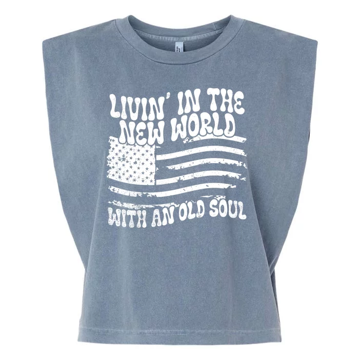 Living In The New World With An Old Soul Garment-Dyed Women's Muscle Tee