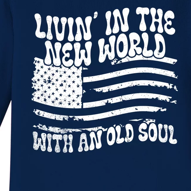 Living In The New World With An Old Soul Baby Long Sleeve Bodysuit