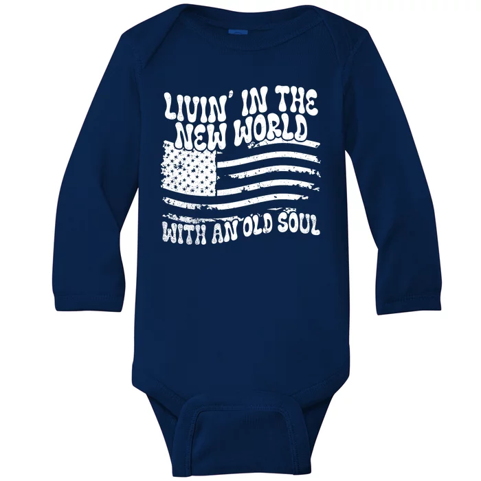 Living In The New World With An Old Soul Baby Long Sleeve Bodysuit