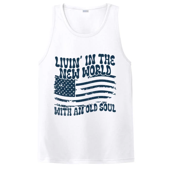 Living In The New World With An Old Soul Performance Tank