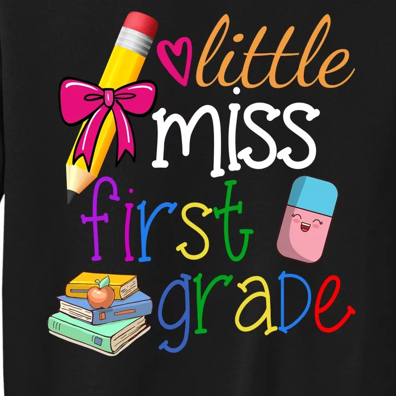 Little Miss First Grade Tall Sweatshirt