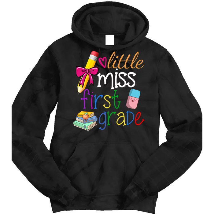 Little Miss First Grade Tie Dye Hoodie