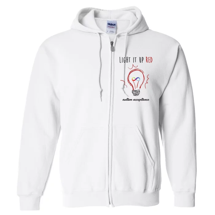 Light It Up Red Autism Acceptance Awareness Full Zip Hoodie