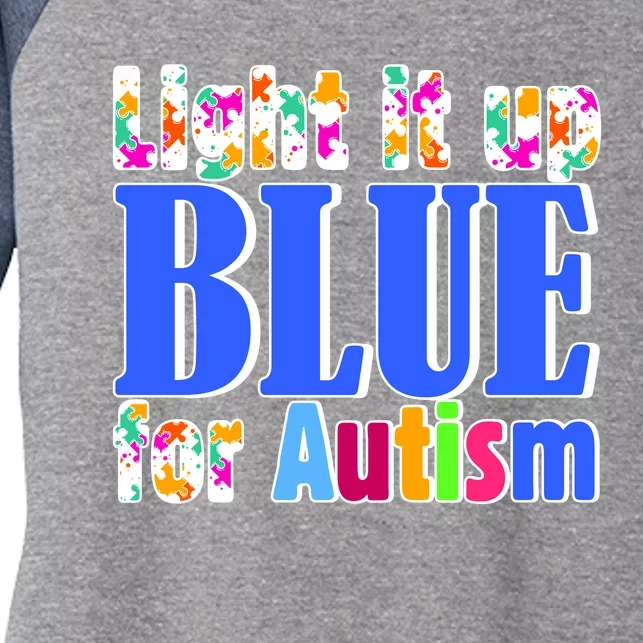 Light It Up Blue For Autism Awareness Month Women's Tri-Blend 3/4-Sleeve Raglan Shirt