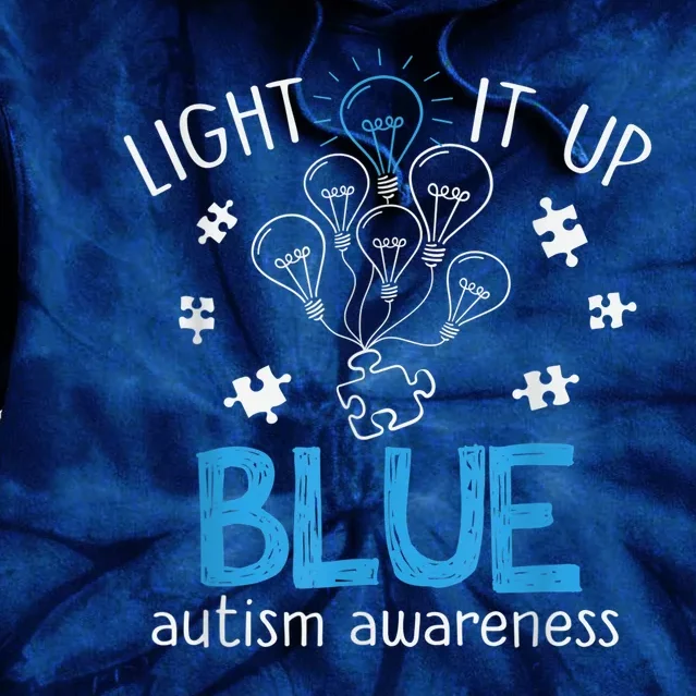 Light It Up Blue For Autism Awareness Month Tie Dye Hoodie