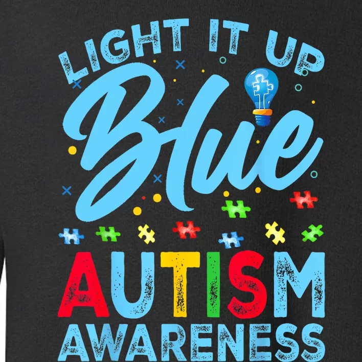 Light It Up Blue Autism Awareness Toddler Sweatshirt