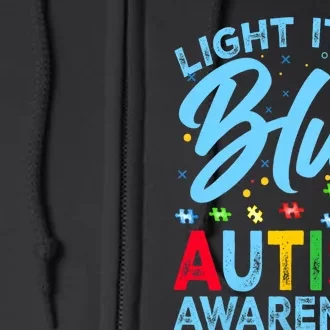 Light It Up Blue Autism Awareness Full Zip Hoodie