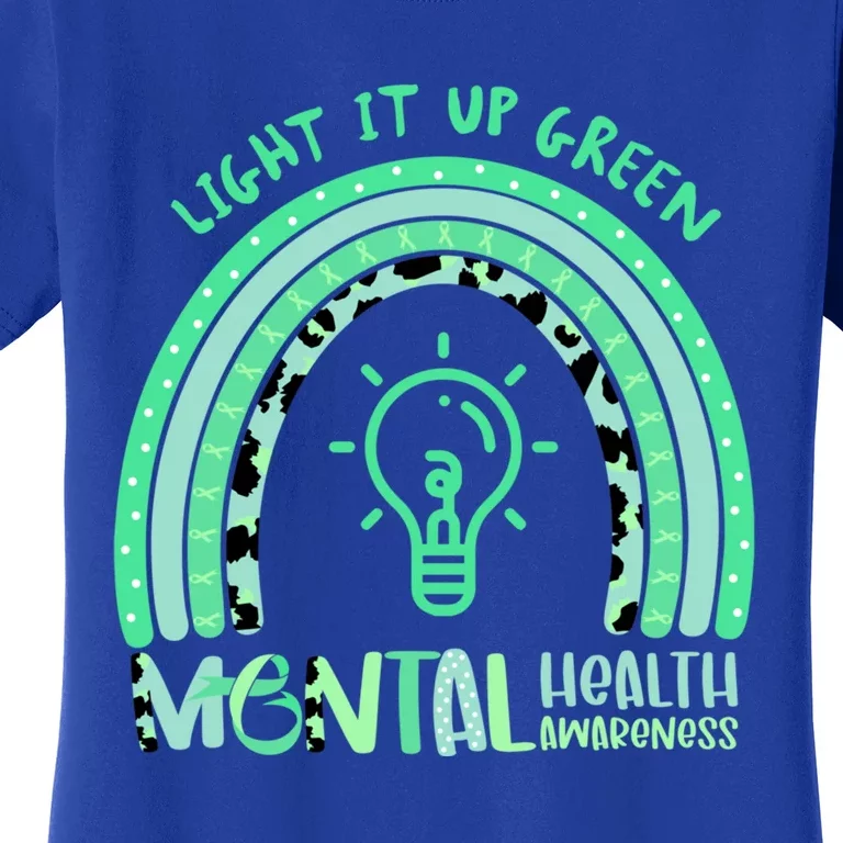 Light It Up Green Tal Health Awareness Rainbow End Stigma Gift Women's T-Shirt