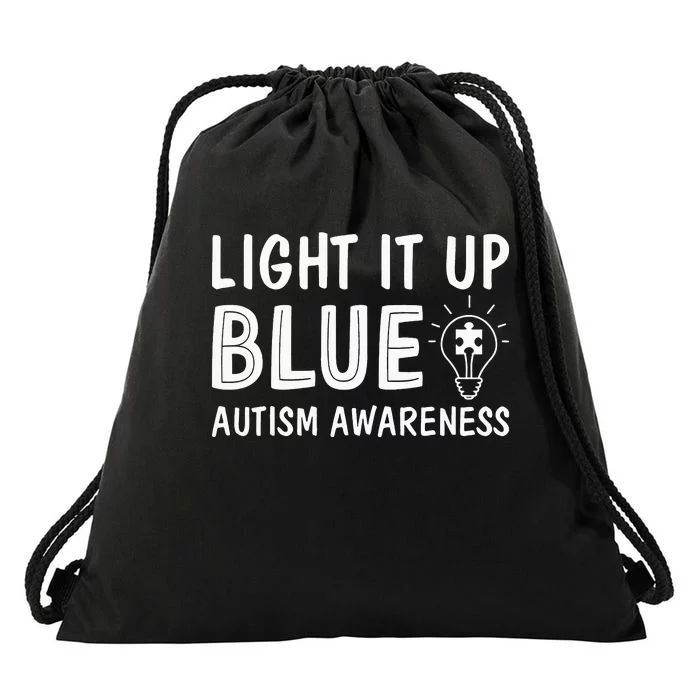 Light It Up Blue Autism I Wear Blue Drawstring Bag