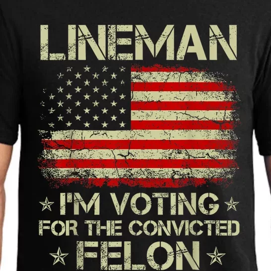 Lineman Im Voting For The Convicted Felon Funny Trump 2024 Pajama Set